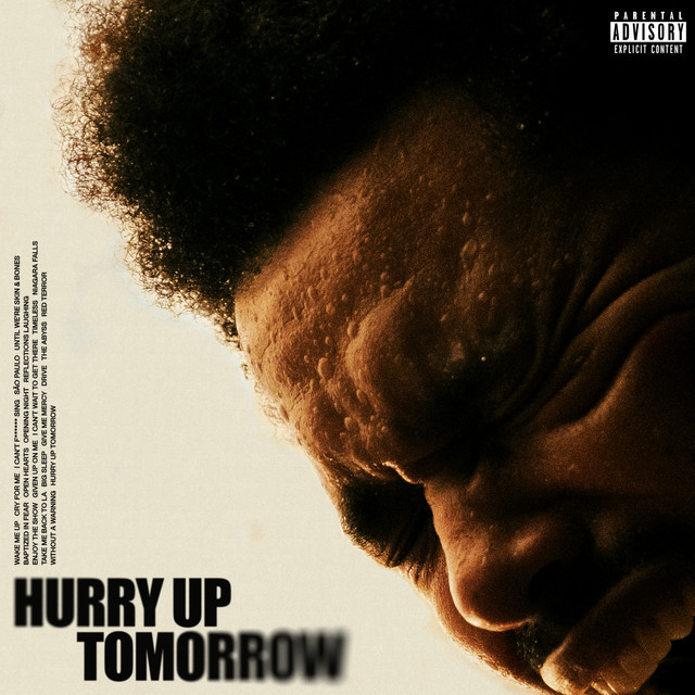 The album cover for Hurry Up Tomorrow shows the Weeknd screaming.