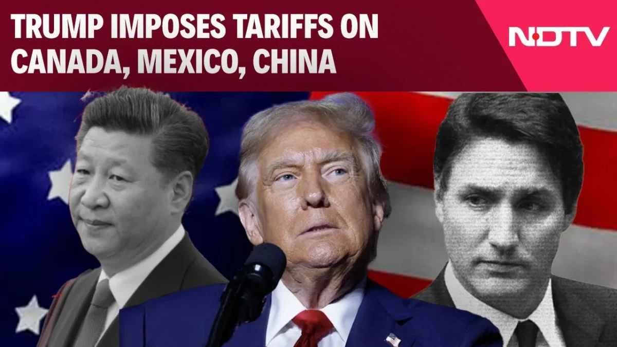 NDTV Headline photos for President Donald Trump imposing new tarrifs on Canada, Mexico, and China. 